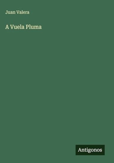 A Vuela Pluma