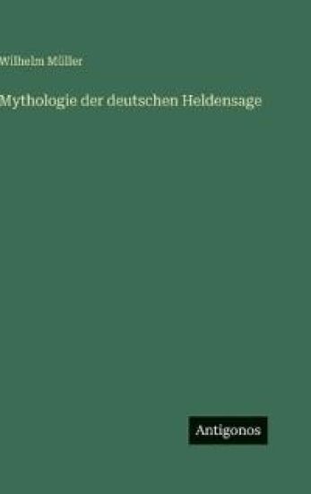 Mythologie der deutschen Heldensage