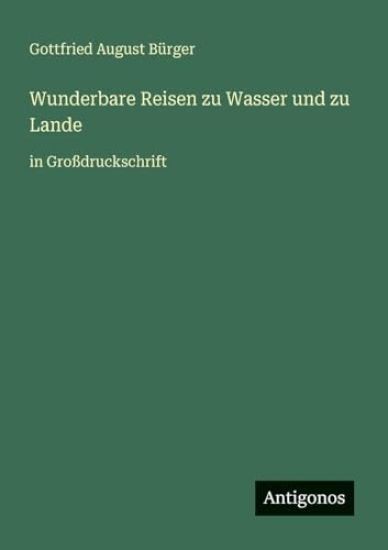 Wunderbare Reisen zu Wasser und zu Lande