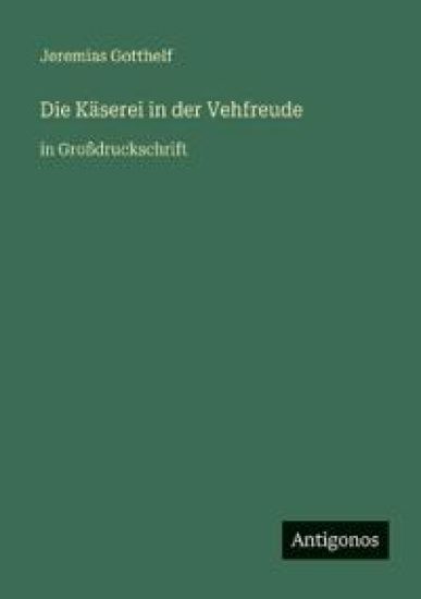 Die Käserei in der Vehfreude