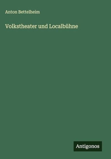 Volkstheater und Localbühne