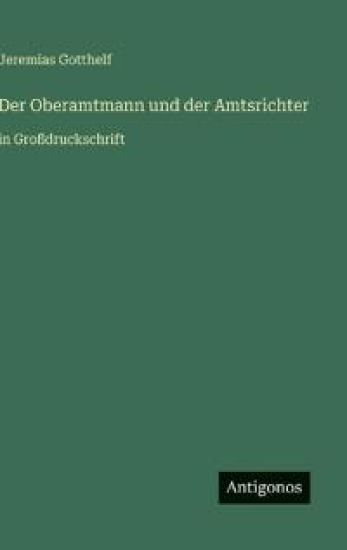 Der Oberamtmann und der Amtsrichter