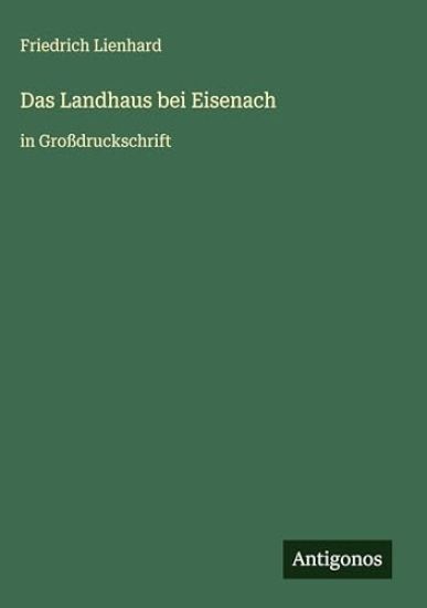 Das Landhaus bei Eisenach