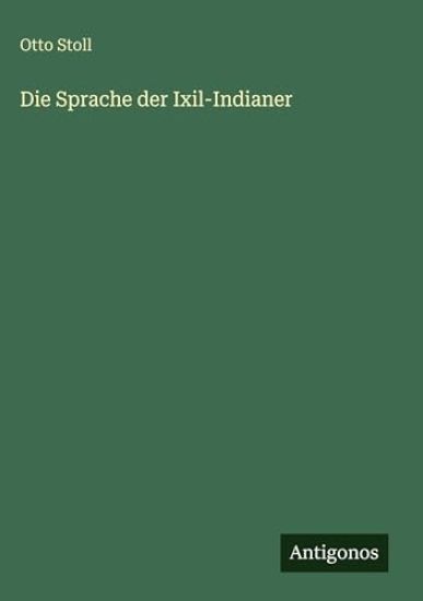 Die Sprache der Ixil-Indianer