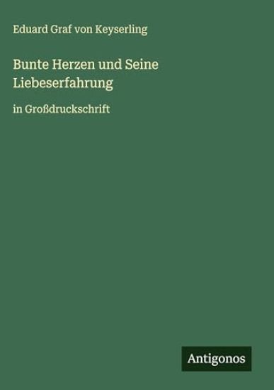 Bunte Herzen und Seine Liebeserfahrung