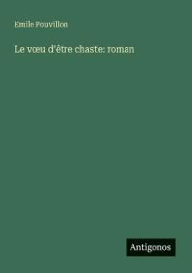 Le voeu d'être chaste