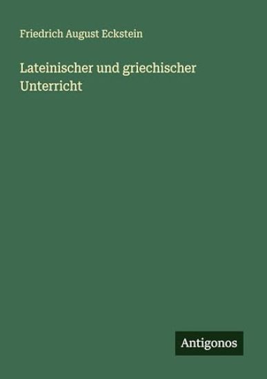 Lateinischer und griechischer Unterricht