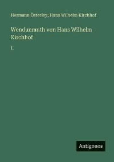Wendunmuth von Hans Wilhelm Kirchhof