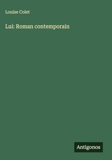 Lui: Roman contemporain