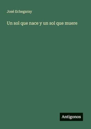 Un sol que nace y un sol que muere