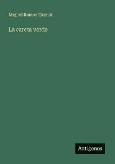 La careta verde – Miguel Ramos Carrión, kirjan kansikuva