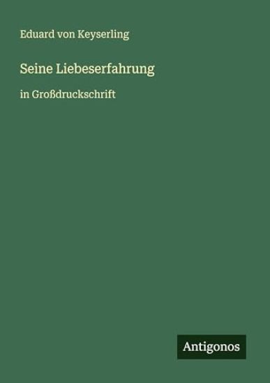 Seine Liebeserfahrung