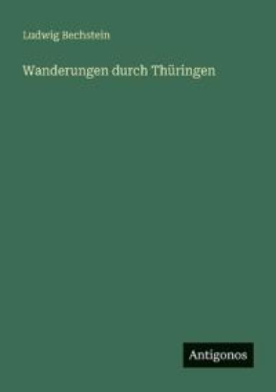 Wanderungen durch Thüringen