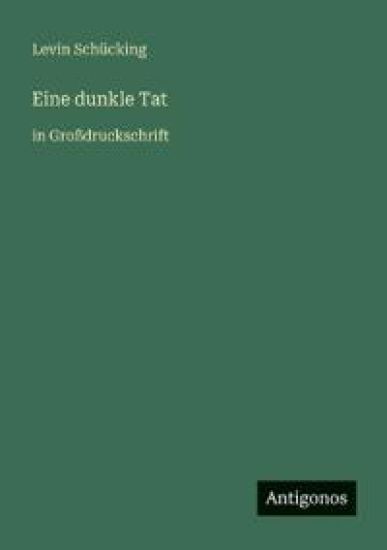 Eine dunkle Tat