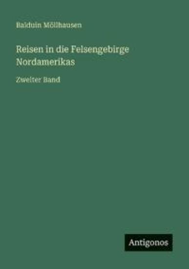 Reisen in die Felsengebirge Nordamerikas