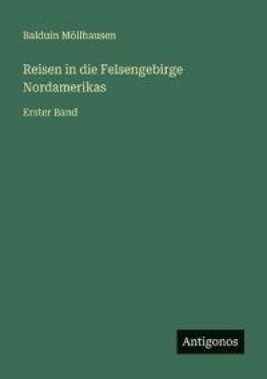 Reisen in die Felsengebirge Nordamerikas