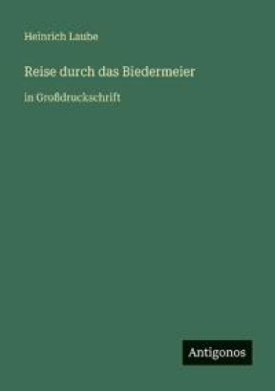 Reise durch das Biedermeier