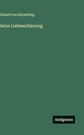 Seine Liebeserfahrung