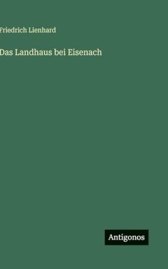 Das Landhaus bei Eisenach