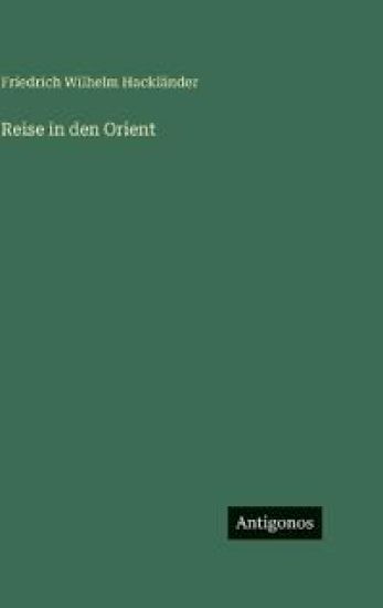 Reise in den Orient