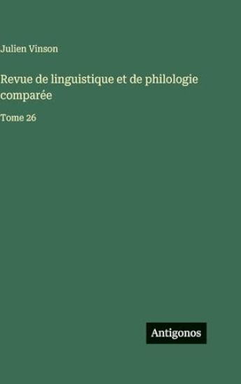 Revue de linguistique et de philologie comparée