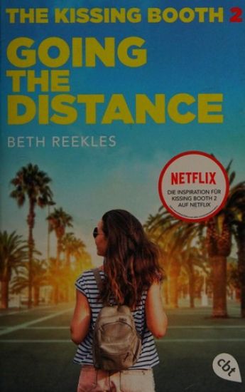 The Kissing Booth - Going the Distance