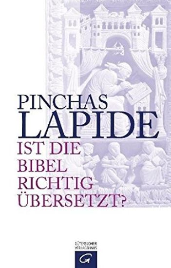 Ist die Bibel richtig übersetzt?