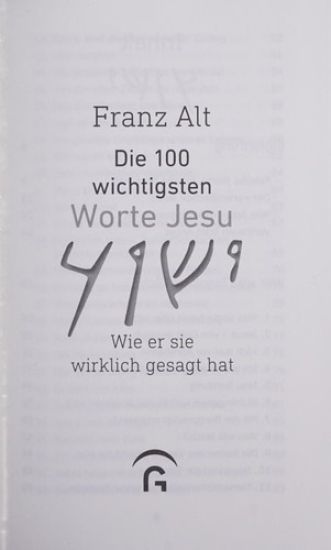 Die 100 wichtigsten Worte Jesu