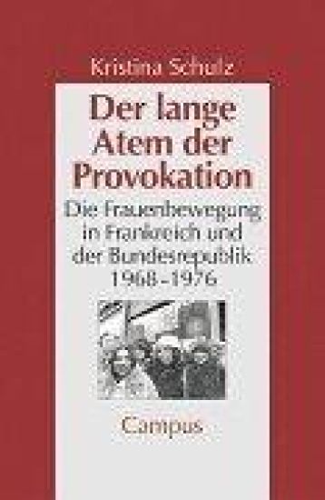 Der lange Atem der Provokation