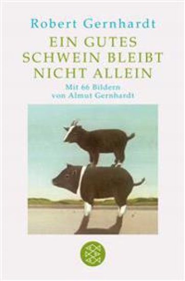 Ein gutes Schwein bleibt nicht allein
