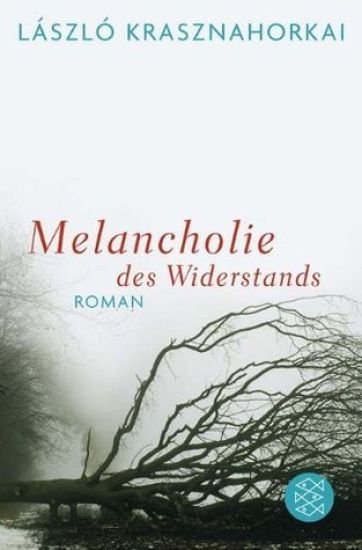 Melancholie des Widerstands