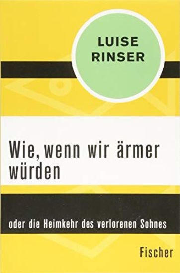 Wie, wenn wir ärmer würden