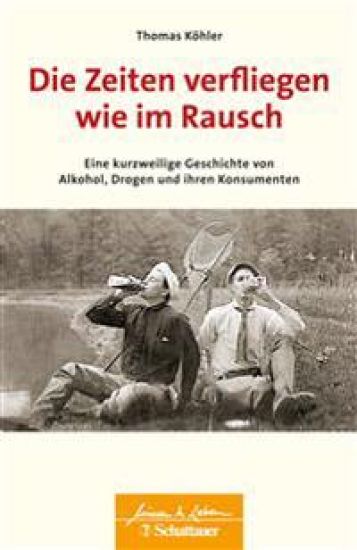 Köhler, T: Zeiten verfliegen wie im Rausch
