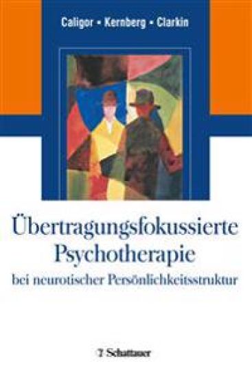 Caligor, E: Psychodynamische Therapie