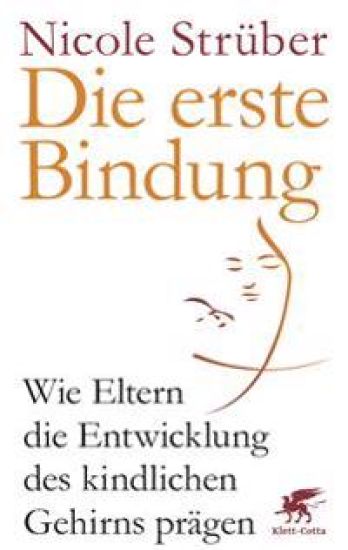 Die erste Bindung