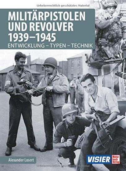 Militärpistolen und Revolver 1939-1945