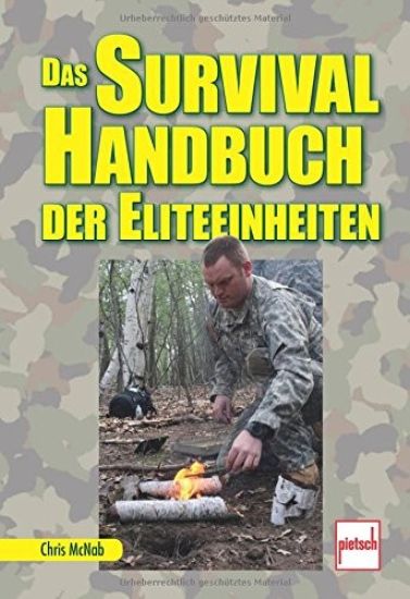 Das Survival Handbuch der Eliteeinheiten