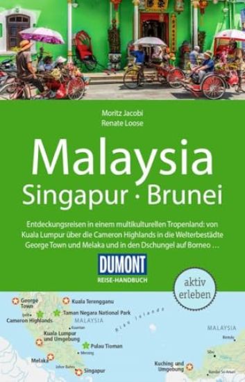DuMont Reise-Handbuch Reiseführer Malaysia, Singapur, Brunei