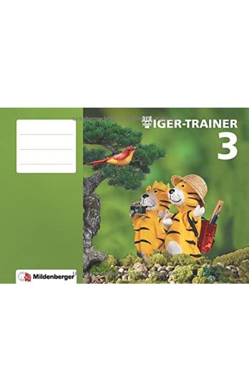 Mathetiger 3 - Neubearbeitung Buchausgabe - Klasse 1 bis 4