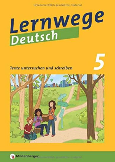Lernwege Deutsch 2: Texte untersuchen und schreiben 5