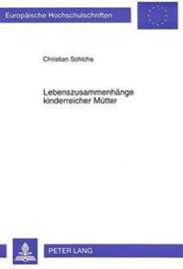 Lebenszusammenhaenge Kinderreicher Muetter