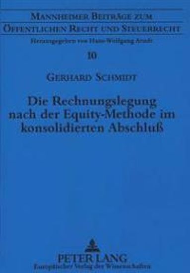 Die Rechnungslegung Nach Der Equity-Methode Im Konsolidierten Abschluß