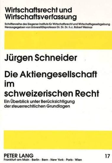 Die Aktiengesellschaft Im Schweizerischen Recht