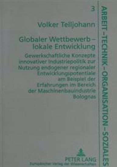 Globaler Wettbewerb - Lokale Entwicklung