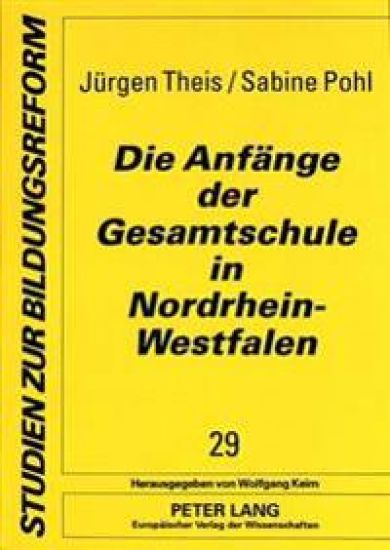 Die Anfaenge Der Gesamtschule in Nordrhein-Westfalen