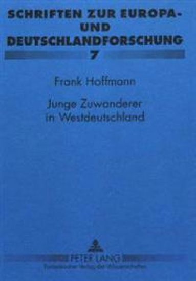 Junge Zuwanderer in Westdeutschland