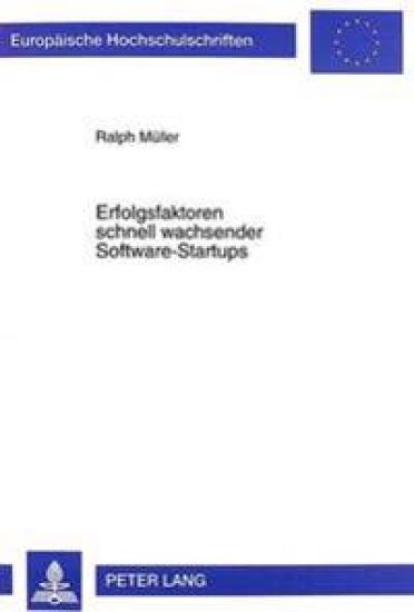Erfolgsfaktoren Schnell Wachsender Software-Startups