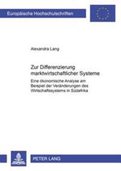 Zur Differenzierung Marktwirtschaftlicher Systeme
