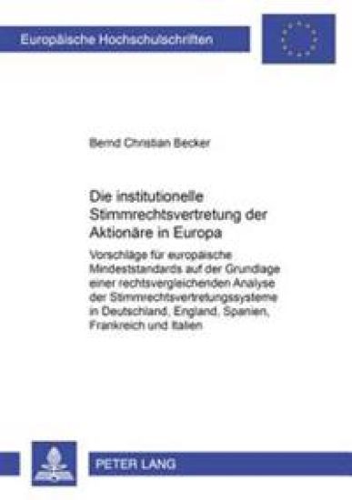 Die Institutionelle Stimmrechtsvertretung Der Aktionaere in Europa
