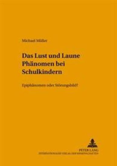 Das «Lust-Und-Laune»-Phaenomen Bei Schulkindern